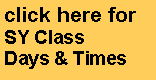 Text Box: click here for SY Class Days & Times