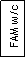 Text Box: FAM w/c